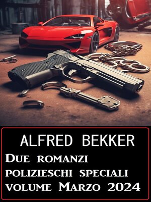 cover image of Due romanzi polizieschi speciali volume Marzo 2024